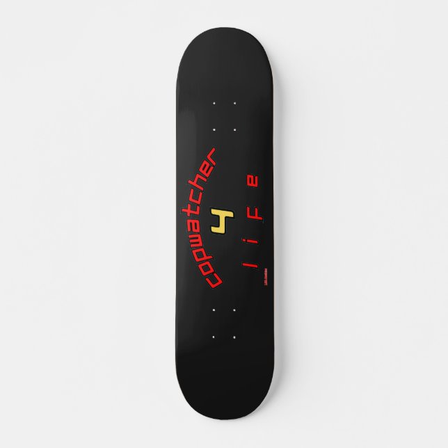 Skateboard "COPWATCHER 4 LIFE" (Vorne)