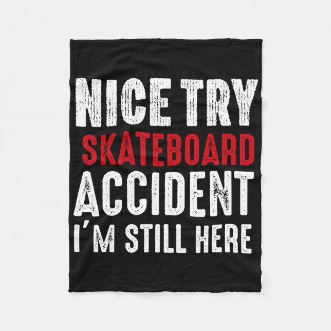 Skateboard Crash Accident Survivor Get Well Skateb Fleecedecke (Vorderseite)