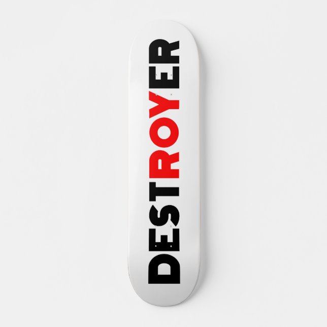 Skateboard Destroyer Roy (Devant)