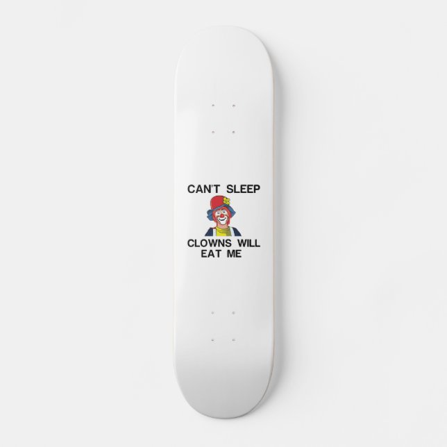 SKATEBOARD DORMIR LES CLOWERS MANGER (Recto)