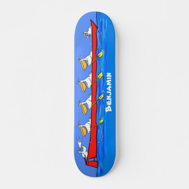 Skateboard Drôle pélicans rameurs dessin animé (Devant)