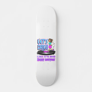 Skateboard FÊTONS COMME C'EST 2019 drôle, heureux nouvel an 2