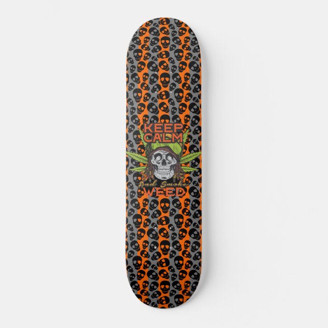 Skateboard Gardez Le Crâne Rastafarien Calme Et Fumée (Recto)