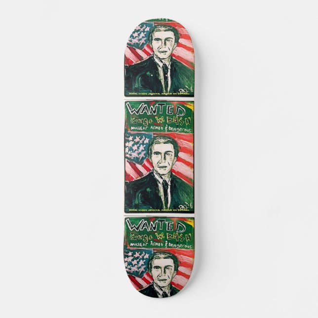 SKATEBOARD GEORGE W BUSH RECHERCHÉ (Recto)