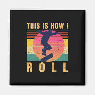 Skateboard-Geschenke - Skater - So rolle ich - R Magnet