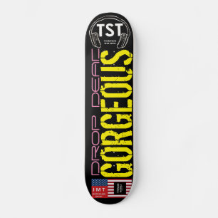 Skateboard GORGEUX À MOURIR Planche à roulettes