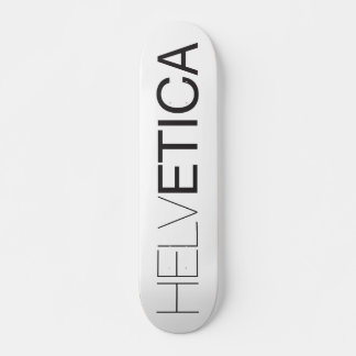Skateboard Helvetica