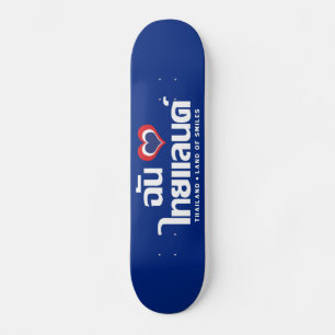 Skateboard I Heart (Love) Thaïlande ♥ Langage thaï Script