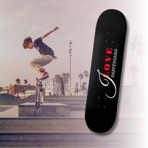 Skateboard I love (ajouter votre texte) Cadeau Saint-Valentin