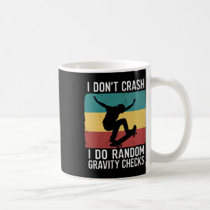 Skateboard Ich stürze nicht, ich mache zufällige S Kaffeetasse
