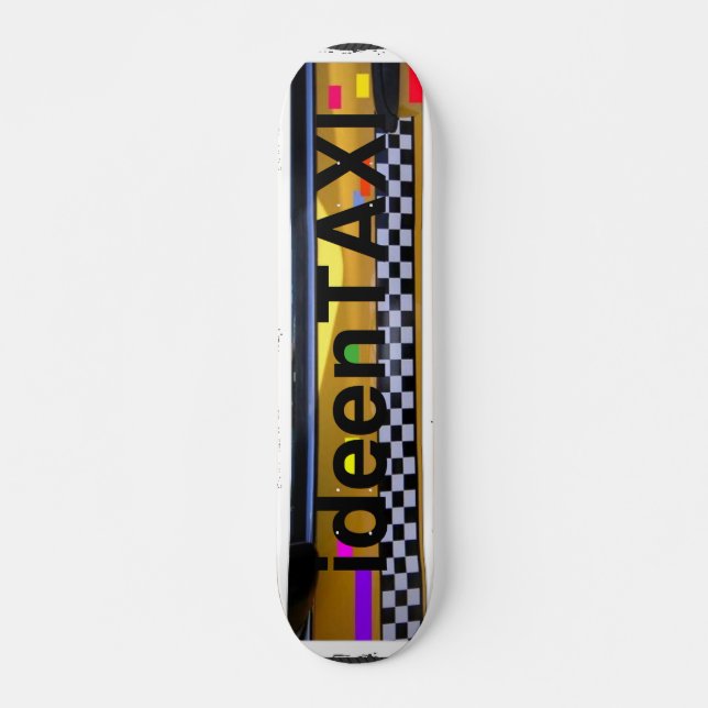 Skateboard ideenTaxi (Vorne)