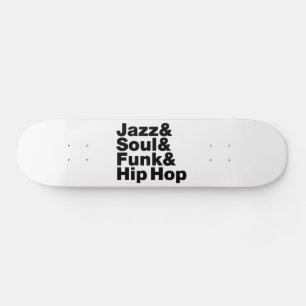 Skateboard Jazz & Soul & Funk & Hip hop