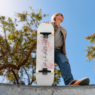 Skateboard La vie est trop courte pour attendre