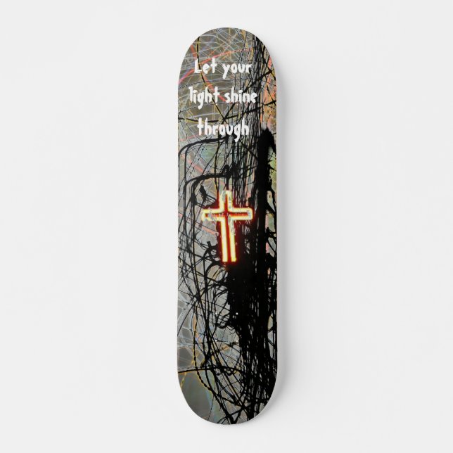 Skateboard Laissez votre éclat léger (Devant)