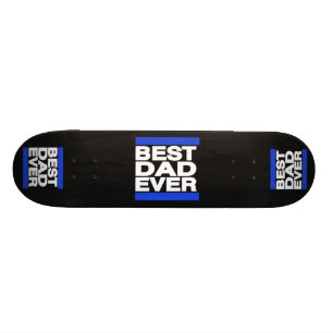 Skateboard Le meilleur papa toujours bleu