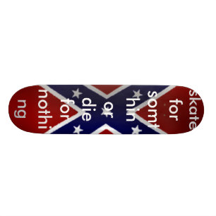 Skateboard le rebel_flag, patin pour le somthin ou meurent