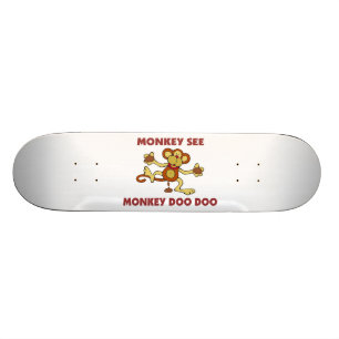 Skateboard Le singe voient le singe Doo Doo