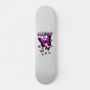Skateboard Les papillons me rendent heureux