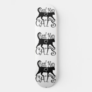 Skateboard Les vrais hommes aiment les chats en design élégan