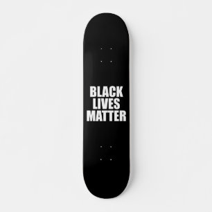 Skateboard L'importance des vies noires