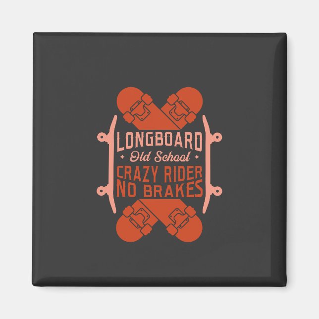 Skateboard Magnet (Vorne)