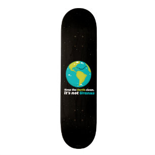 Skateboard Maintenez la terre propre