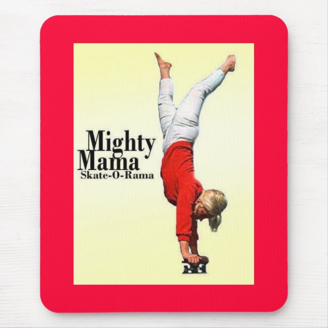 Skateboard-Mamas Mousepad (Vorne)