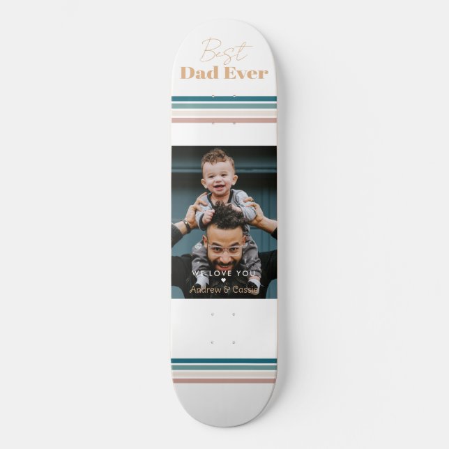 Skateboard Meilleur papa jamais Nous t'aimons (Recto)