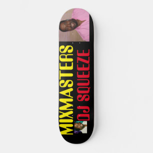 SKATEBOARD MIXMASTER DJ SQUEEZE SKATEBOARDS / JMT USA