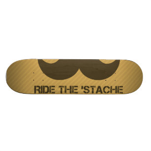 Skateboard Montez le 'Stache