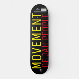 SKATEBOARD MOUVEMENT DE JAH PEOPLE SKATEBOARDS / JMT USA