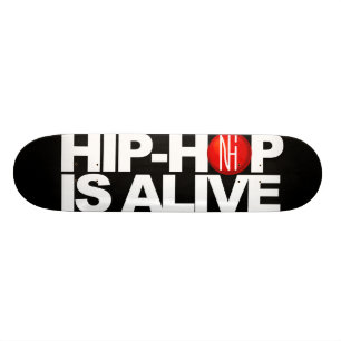 Skateboard [NHI] Plate-forme : LE HIP-HOP EST VIVANT