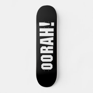SKATEBOARD OORAH !