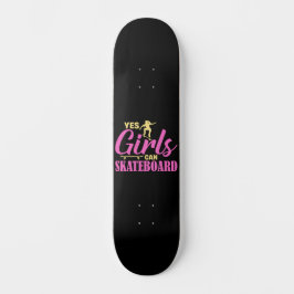 Skateboard Oui Les Filles Peuvent Patiner