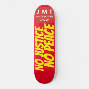 SKATEBOARD PAS DE JUSTICE PAS DE PAIX SKATEBOARDS ./ JMT