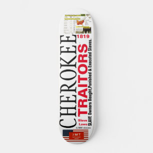 Skateboard Patinage CHEROKEE TRAITORS