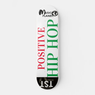 Skateboard Patinage HIP HOP POSITIF
