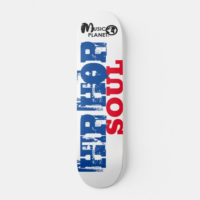Skateboard Patinage HIP HOP SOUL (Recto)