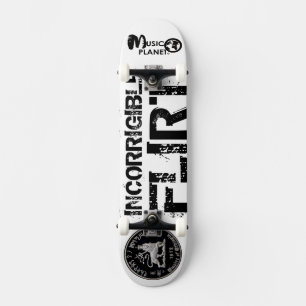 Skateboard Patinage INCORRECTE FLIRT