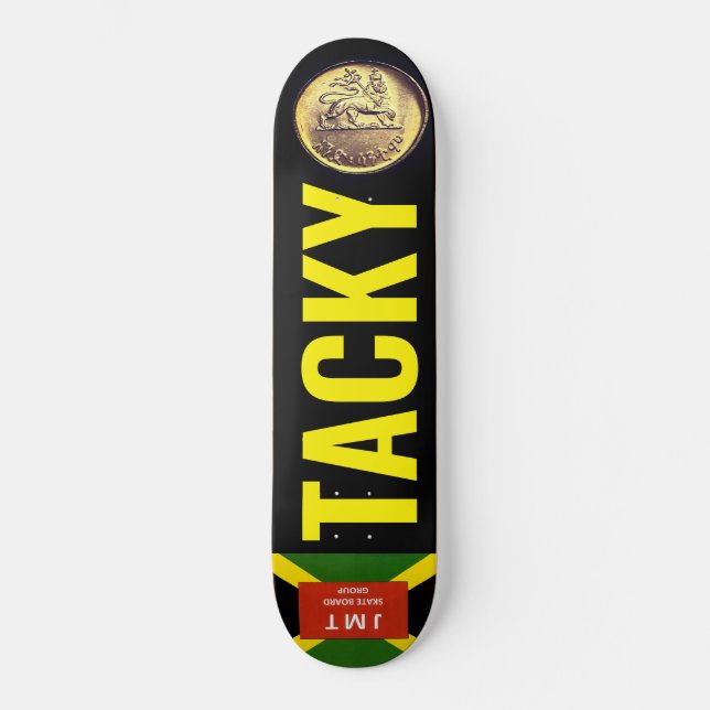 Skateboard Patinage TACKY (Recto)