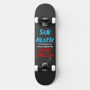 Skateboard Petit boulot vs. Grind Danse Texte Bleu Néon