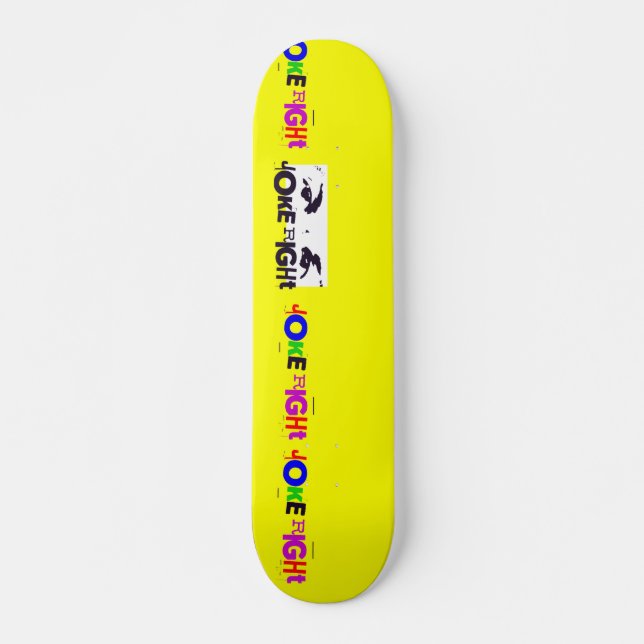 Skateboard Plaisanterie droite (Devant)