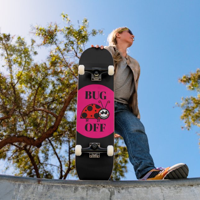 Skateboard Planche à roulettes Bug Off (Extérieur 1)