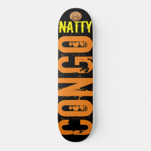 Skateboard planche à roulettes CONGO NATTY