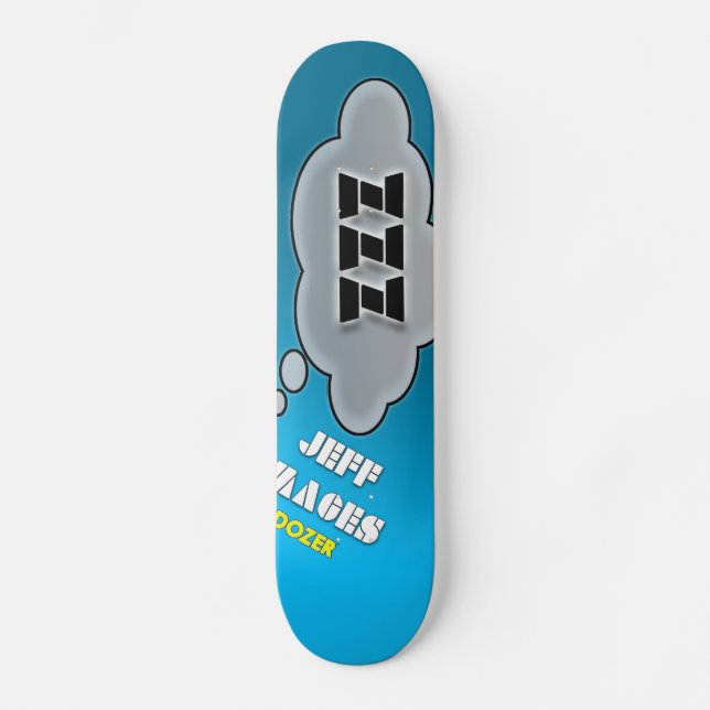 Skateboard Plate-forme de Dreamin de bouteur de Dozer™ Jeff (Recto)