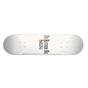 Skateboard Plutôt navigue
