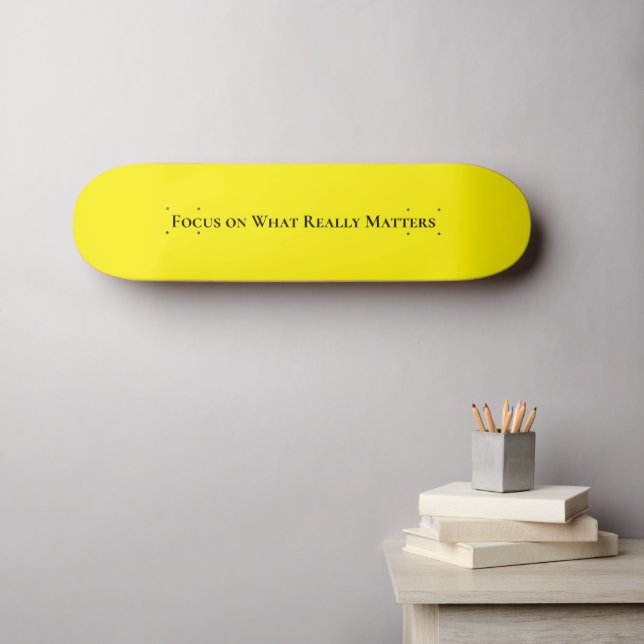 Skateboard Positiver Fokus auf das, was wirklich z (Wandkunst (Horz))