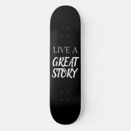 Skateboard POSTIVE WORTE GREAT LIFE