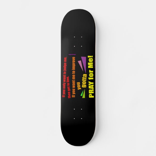 Skateboard Priez pour moi (Recto)