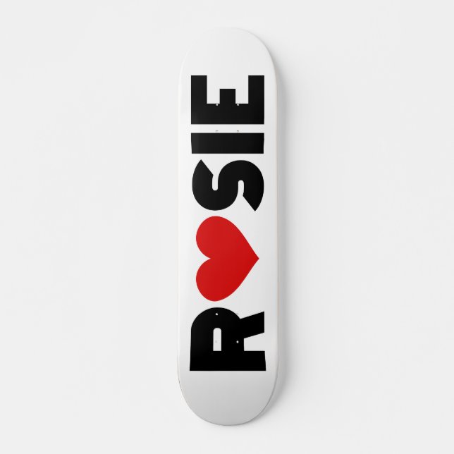 Skateboard Rosie Love (Devant)